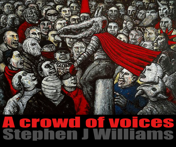 «A crowd of voices»&nbsp;[contents]