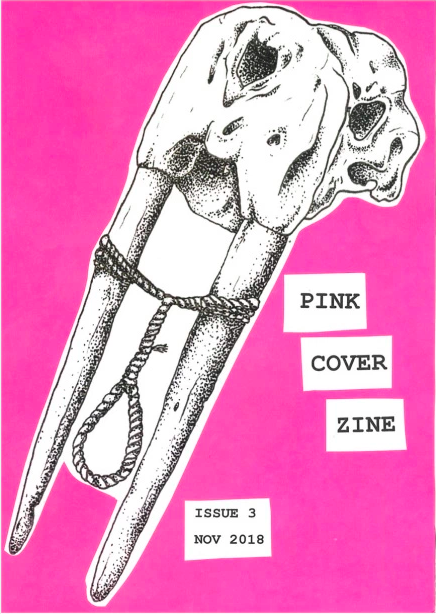 Pink Cover Zine No.3, https://pinkcoverzine.wordpress.com/